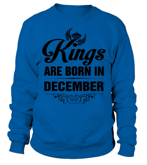 Kings are born in December Men's Sweatshirt