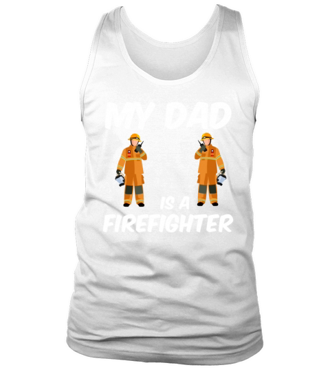 My dad is a firefighter - fire department Men's Tank Top