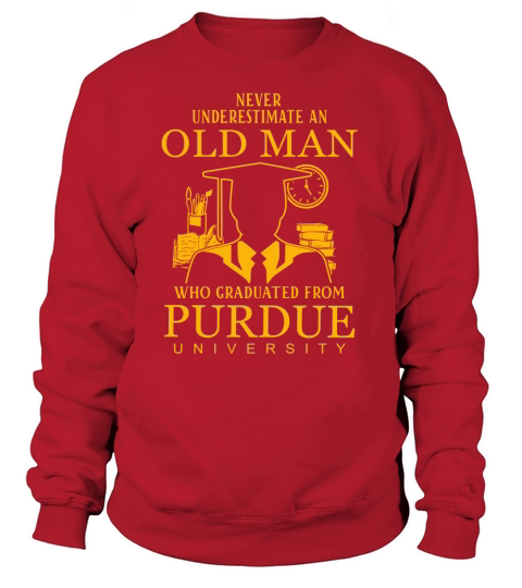 Old Man- Graduated From Purdue University Women's Sweatshirt