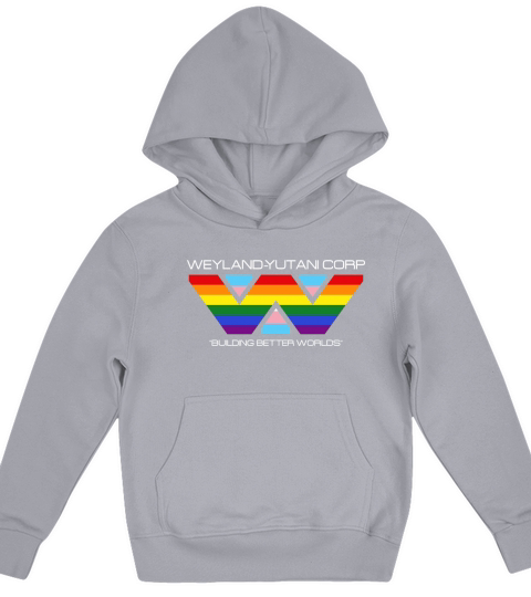 LGBT Weyland Yutani Corporation building better worlds Kids Hoodie