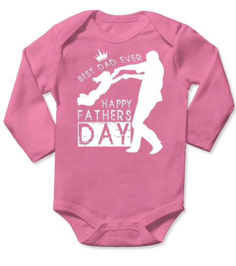 best dad ever happy fathers day Long Sleeve Baby One-Piece
