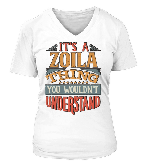 Its A Zoila Thing You Wouldnt Understand - Zoila Women's V-Neck T-shirt