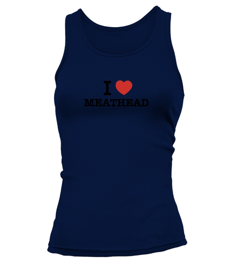 I Love MEATHEAD Tank top Woman