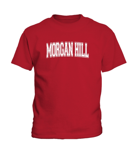 MORGAN HILL CA CALIFORNIA USA Vintage Sports Varsity Style Kids T-Shirt