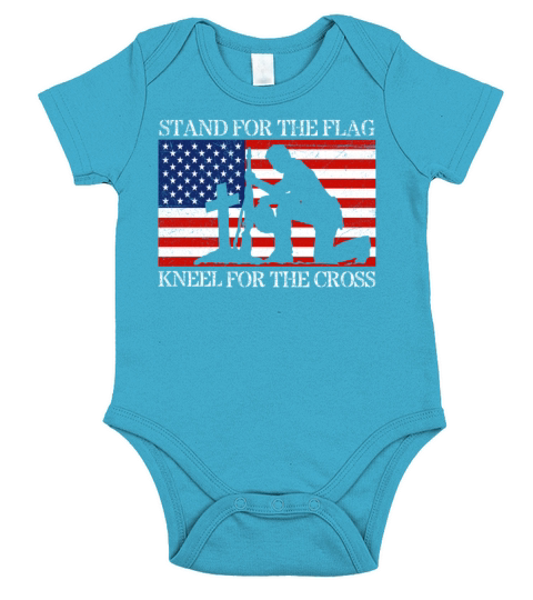 I Stand For The Flag And Kneel For The Cross Tee Short Sleeve Baby One-Piece
