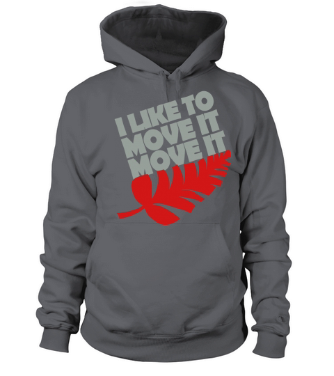 I like to move it move it Women's Hoodie