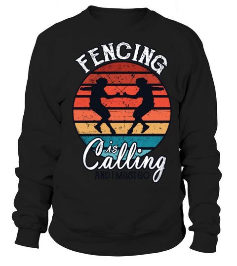 Funny Retro Fencing Calling Must Go Champion Coach Men's Sweatshirt