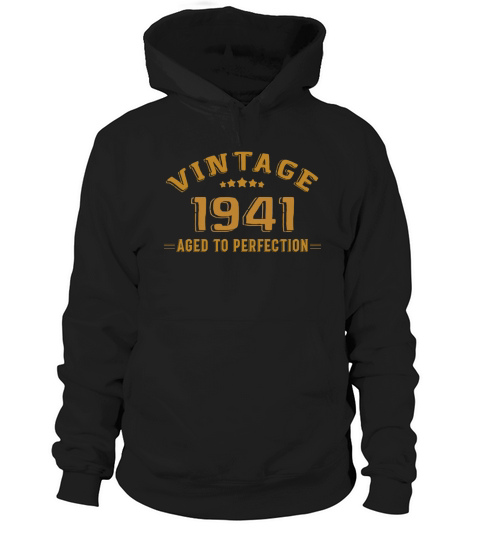 Vintage Aged To Perfection 1941 Birthday Hoodie Unisex