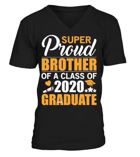 Super Proud Brother Of A Class Of 2020 Graduate Men's V-Neck T-shirt