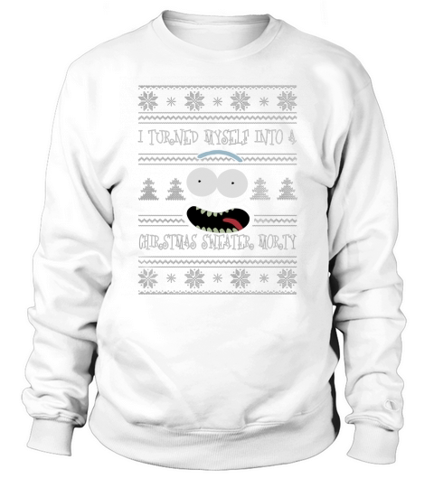 I TURNED MYSELF - Sweat Shirt Sweatshirt Unisex