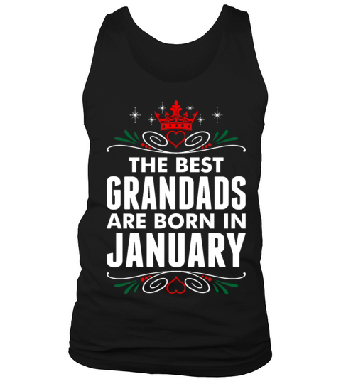 The Best Grandads Are Born In January Men's Tank Top
