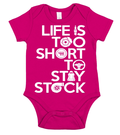 Stock - Life Is Too Short To Stay Stock Short Sleeve Baby One-Piece