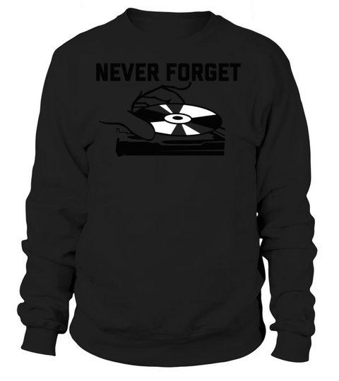 Never Forget Women's Sweatshirt