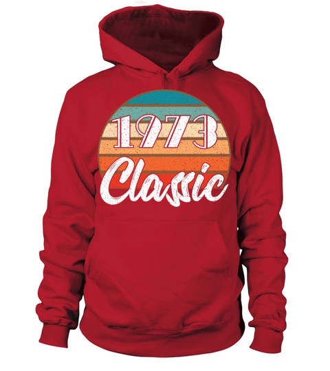 Anniversary Birthday 1973 Classic Colors Design Women's Hoodie