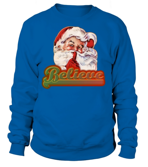 Fun Whimsical Santa Claus Believe Christmas Women's Sweatshirt