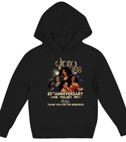 Diana Ross 65th anniversary 1956 to 2021 thank you for the memories signature Kids Hoodie