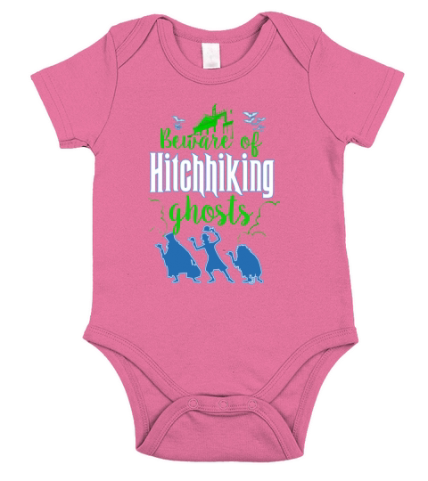Funny Beware Of Hitchhiking Ghosts Halloween Costume Funny shirt Short Sleeve Baby One-Piece