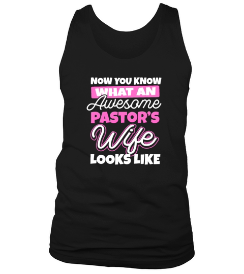 Pastors Wife What An Awesome Pastors Wife Gift Men's Tank Top