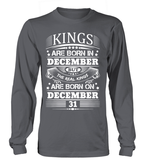Real Kings Are Born On December 31 Women's Long Sleeve