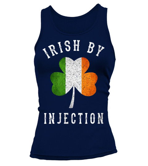 Funny Irish By Injections T-Shirt - St Patricks Da Tank top Woman