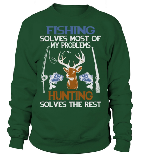 fishing solves most of my problems Women's Sweatshirt