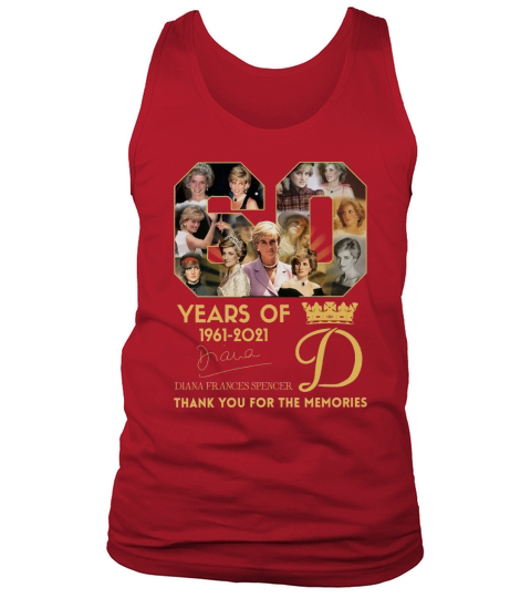 60 Years Of 1961 2021 Diana Frances Spencer Thank You For The Memories Tank Top Unisex