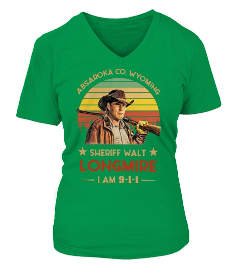 Absaroka Co. Wyoming sheriff Walt Longmire I am 911 shirt V-neck T-Shirt Woman
