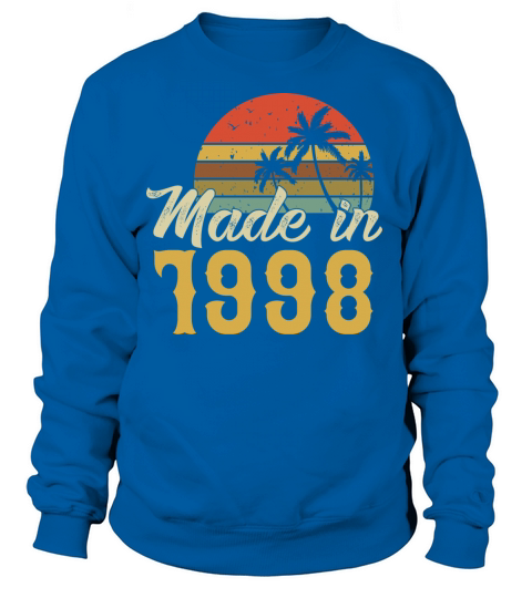 Birthday gift made in 1998 Women's Sweatshirt