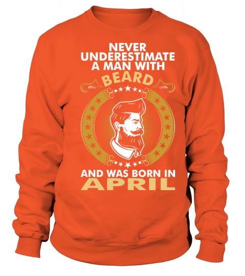 Beard Born In April Men's Sweatshirt