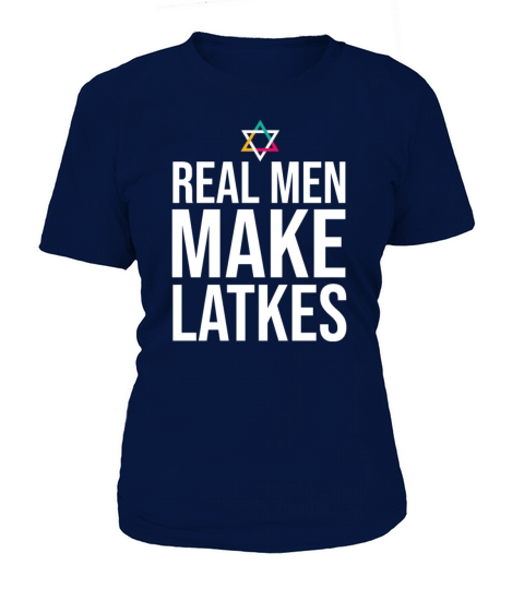 Jewish Hanukkah Food Real Men Make Latkes T Shirt Women's T-Shirt