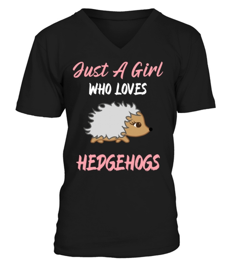 Just A Girl Who Loves Hedgehogs For Girls Men's V-Neck T-shirt