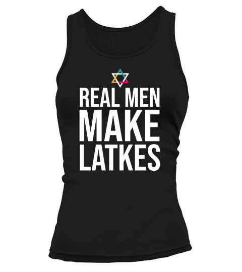 Jewish Hanukkah Food Real Men Make Latkes T Shirt Women's Tank Top