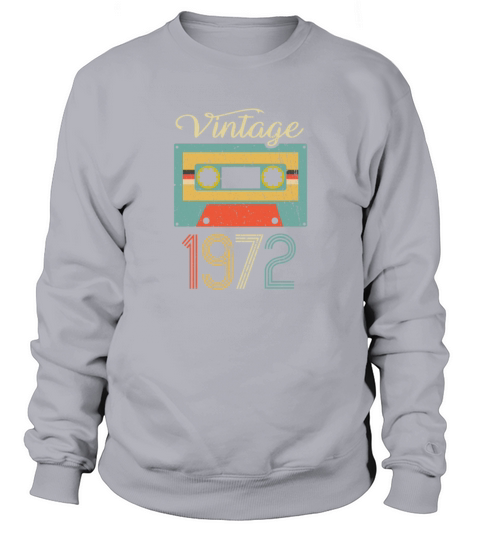 Vintage Cassette 1972 50th Birthday 50 Years Gift Men's Sweatshirt