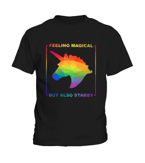 LGBT Unicorn Feeling Magical But Also Stabby Kids T-Shirt