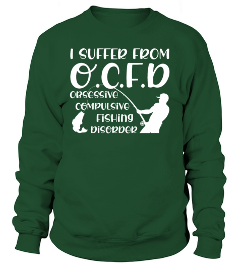 Obsessive Funny Fishing Tshirt Fishing Shirts Gift Women's Sweatshirt