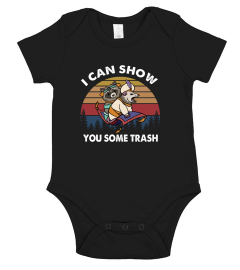 I Can Show You Some Trash Short Sleeve Baby One-Piece