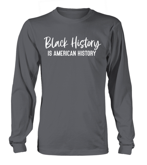 Black History Is American History Men's Long Sleeve