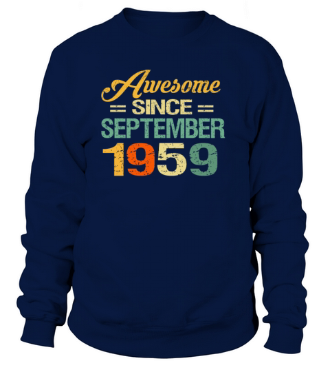Born September 1959 Awesome 60 Bday Gift Women's Sweatshirt