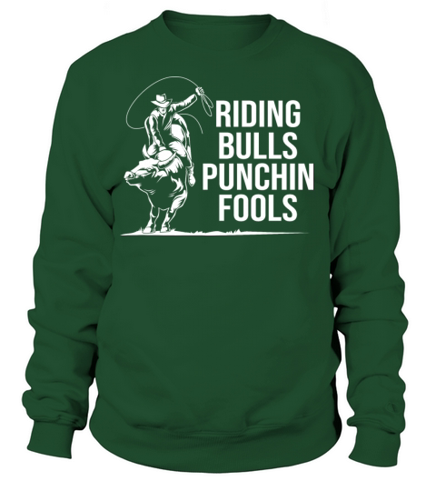Funny Rodeo For Men Riding Bull And Punching Fools Women's Sweatshirt