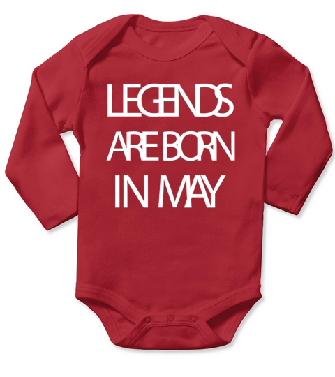 Legends Are Born In May Long Sleeve Baby One-Piece
