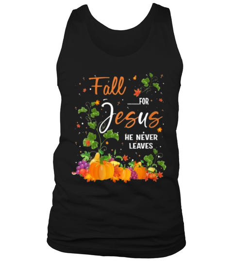 Fall For Jesus He Never Leaves Costume Christian Men's Tank Top