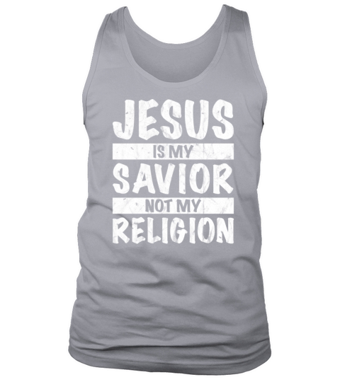 Jesus Is My Savior Not My Religion Men's Tank Top