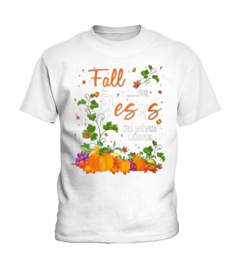 Fall For Jesus He Never Leaves Costume Christian Kids T-Shirt