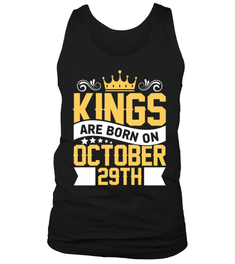 Kings are Born on October 29th Birthday on October Men's Tank Top