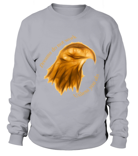 dreams do not work Men's Sweatshirt