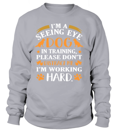 Seeing Eye Dog Trainer Gift Women's Sweatshirt