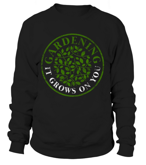 Gardener Gardening Women's Sweatshirt