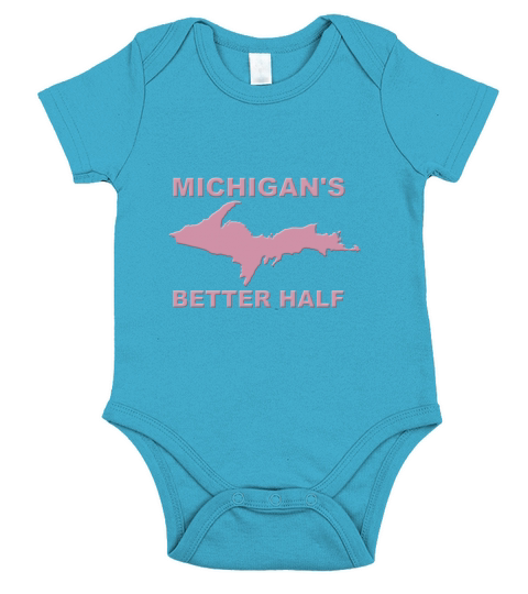 Michigan Better Half - Pink Upper Peninsula Yoopers TShirt Short Sleeve Baby One-Piece