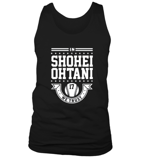 Shohei Ohtani We Trust Tank Top Unisex