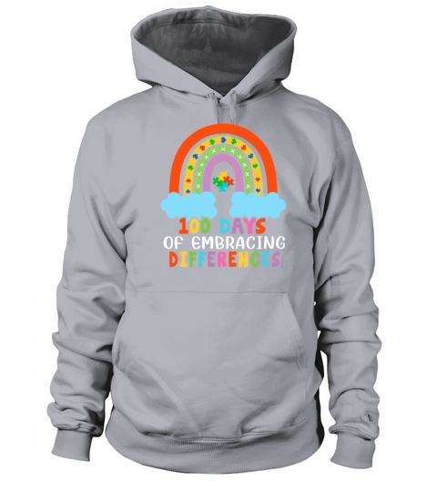 Autism Rainbow Embrace Differences 100 Days School Women's Hoodie